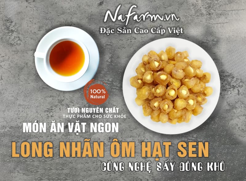 long-nhan-om-hat-sen-longan-holding-lotus-seeds-dac-san-cao-cap-nafarm-vn-093-8828-553-02